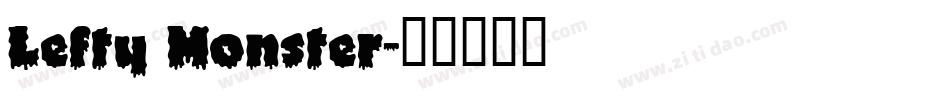 Lefty Monster字体转换